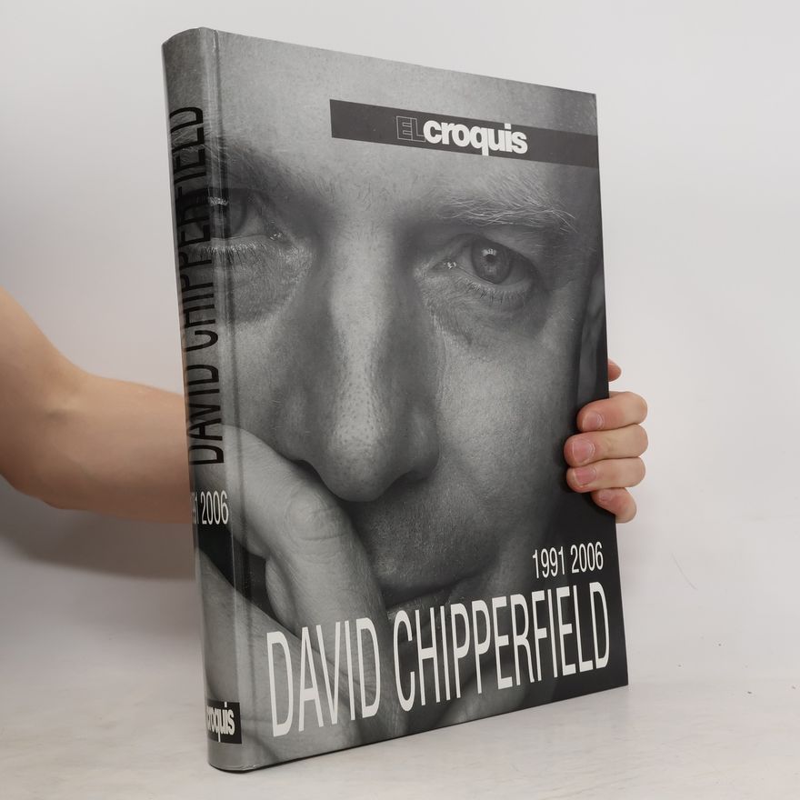 David Chipperfield David Chipperfield, 1991-2006