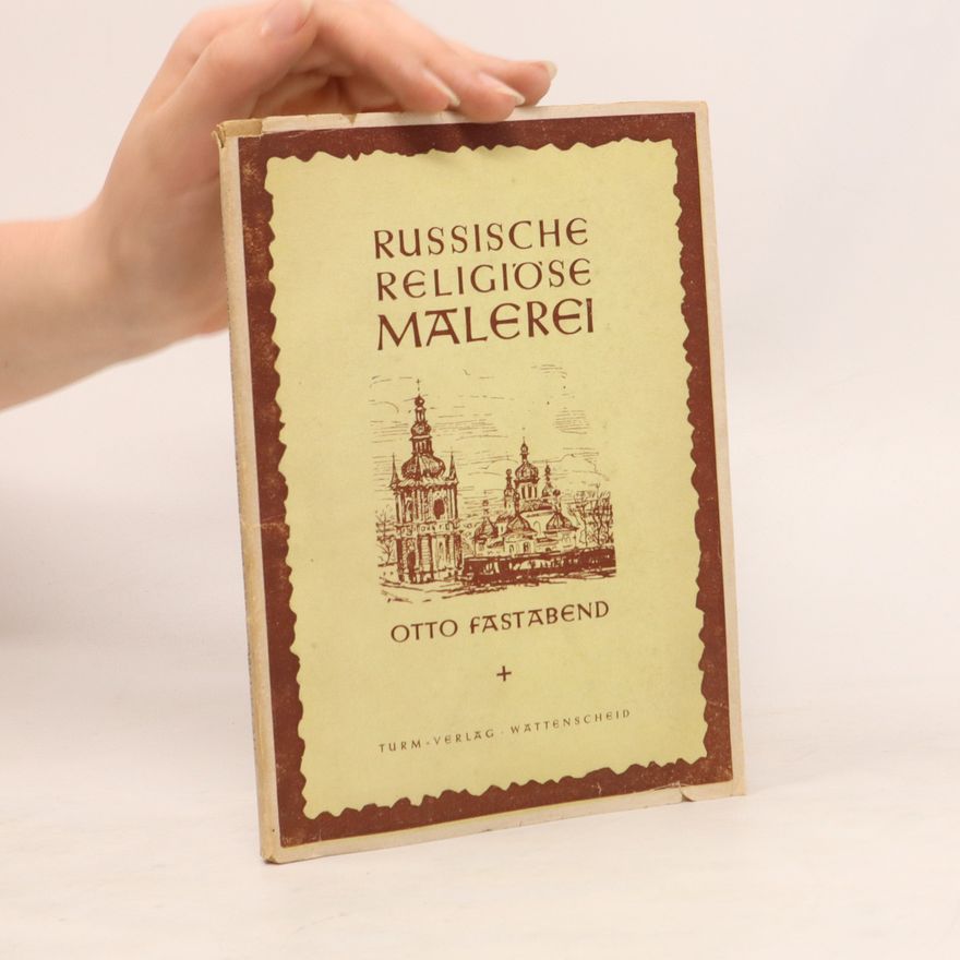Otto Fastabend Russische religiöse Malerei