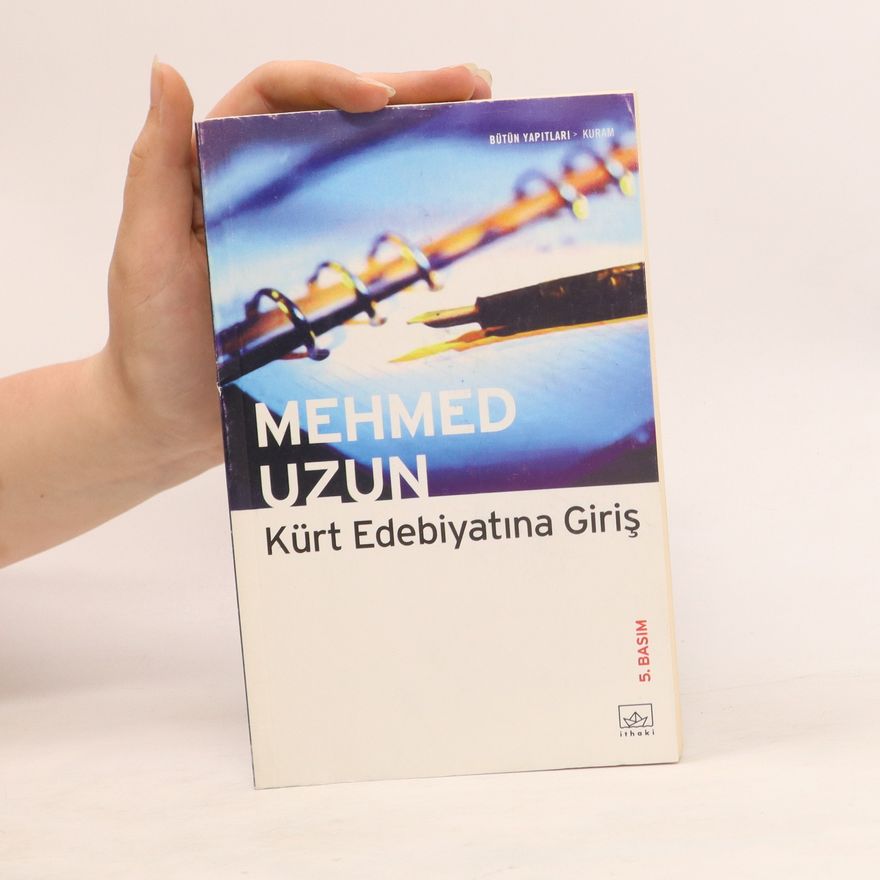 Mehmed Uzun Kürt edebiyatına giriş