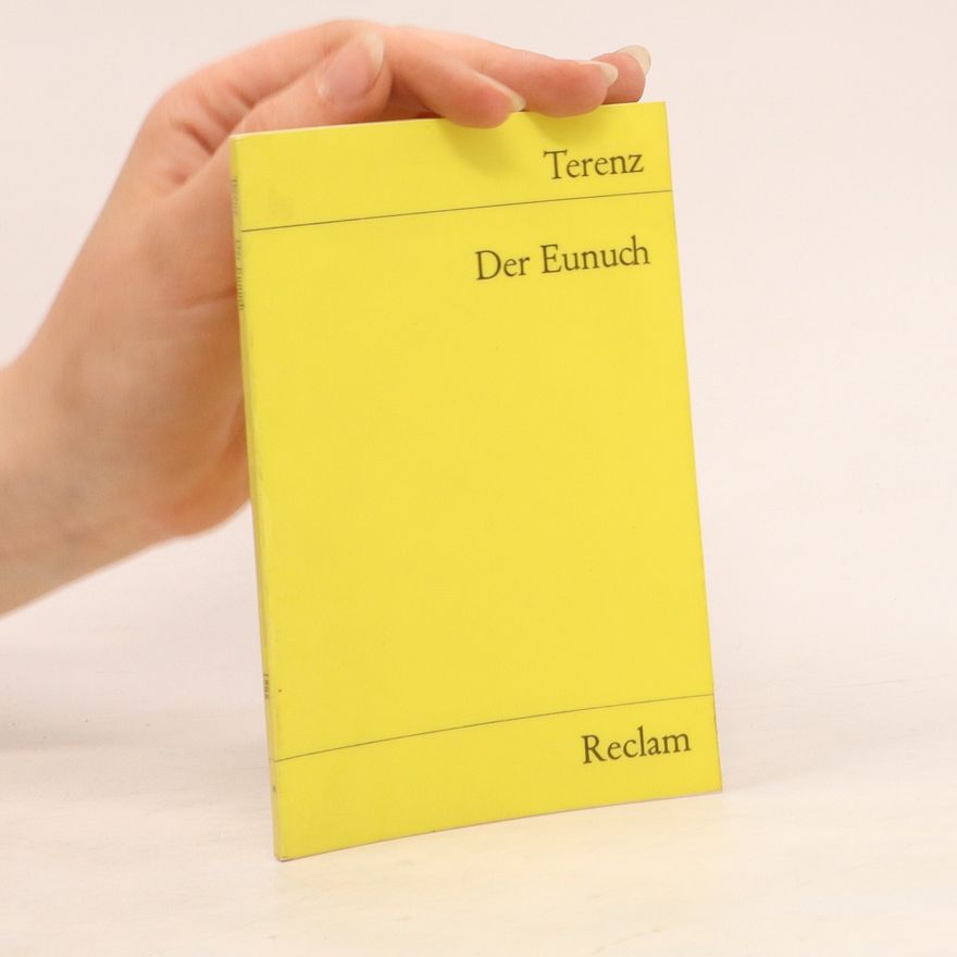 Publius Terentius Afer Der Eunuch