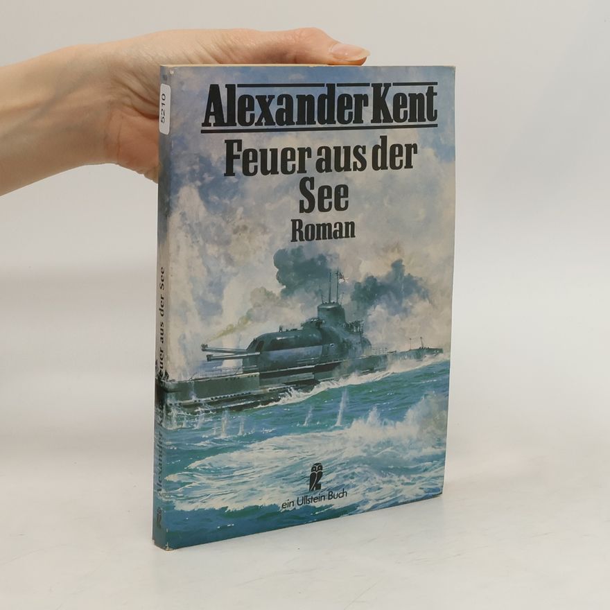 Alexander Kent Feuer aus der See