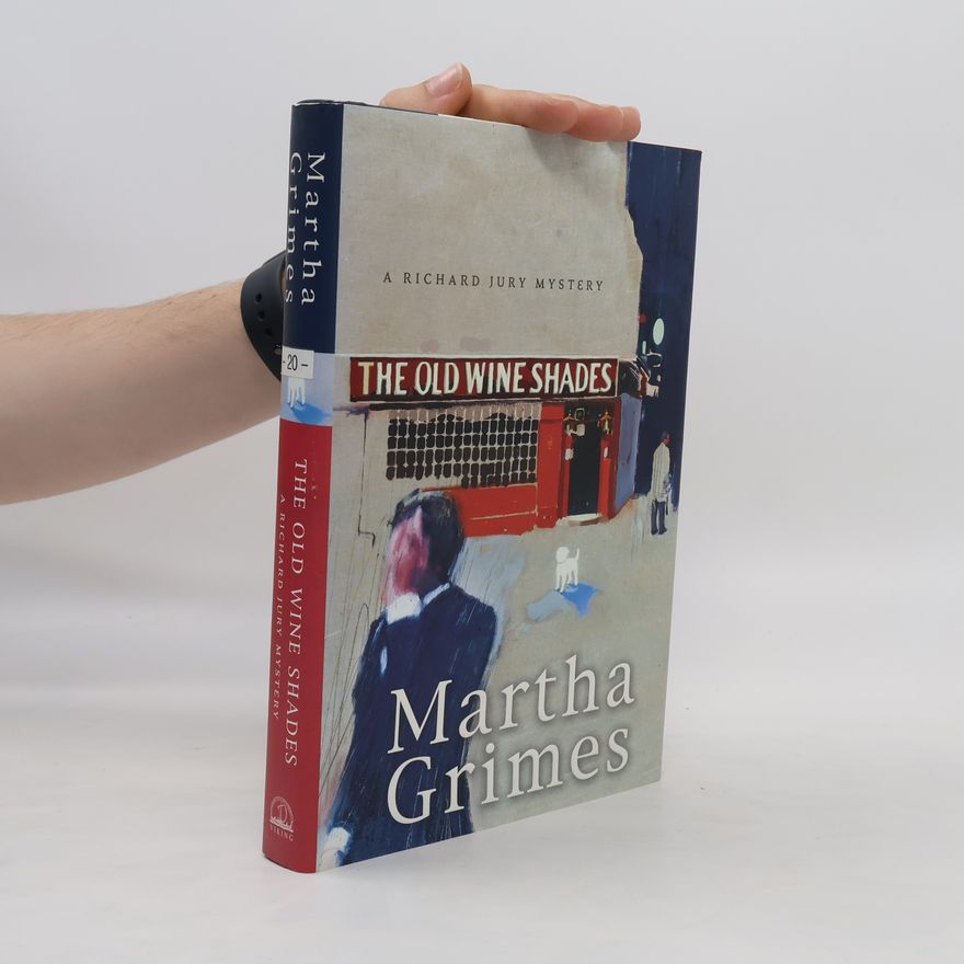 Martha Grimes The Old Wine Shades