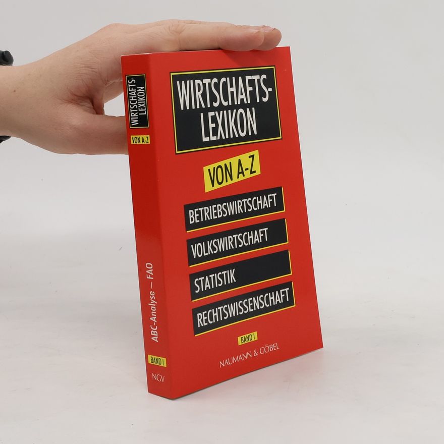 Kolektiv autorů Wirtschaftslexikon von A - Z I.
