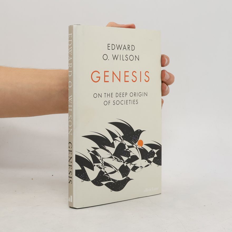 Edward O. Wilson Genesis