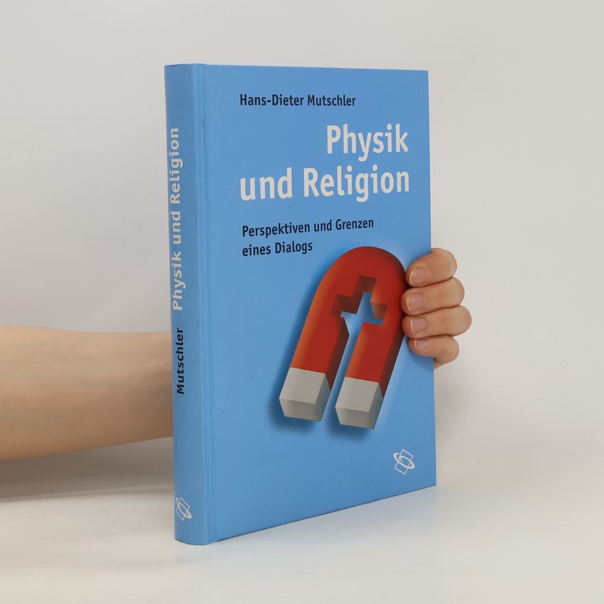 Hans Mutschler Physik und Religion