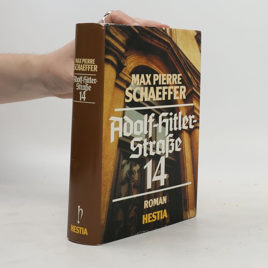 Max Pierre Schaeffer Adolf-Hitler-Straße 14