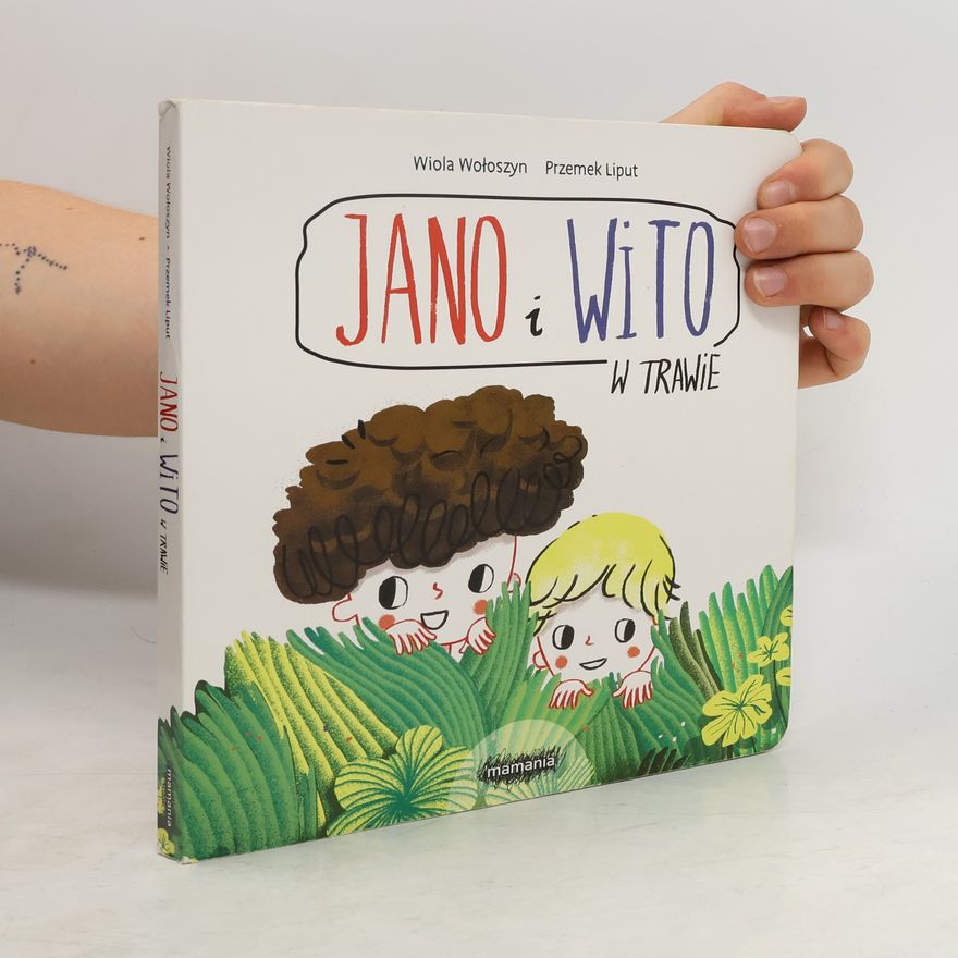 Wiola Wołoszyn Jano i Wito W trawie