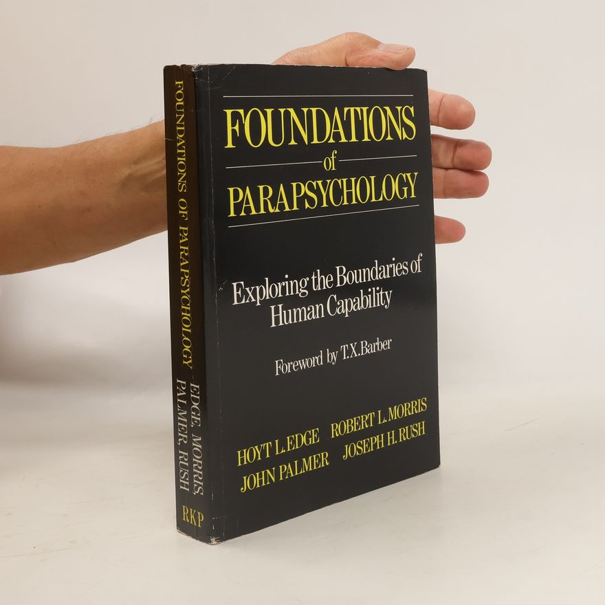 Hoyt L. Edge Foundations of Parapsychology