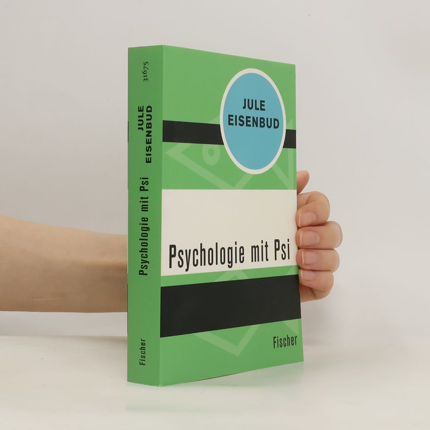 Jule Eisenbud Psychologie mit Psi