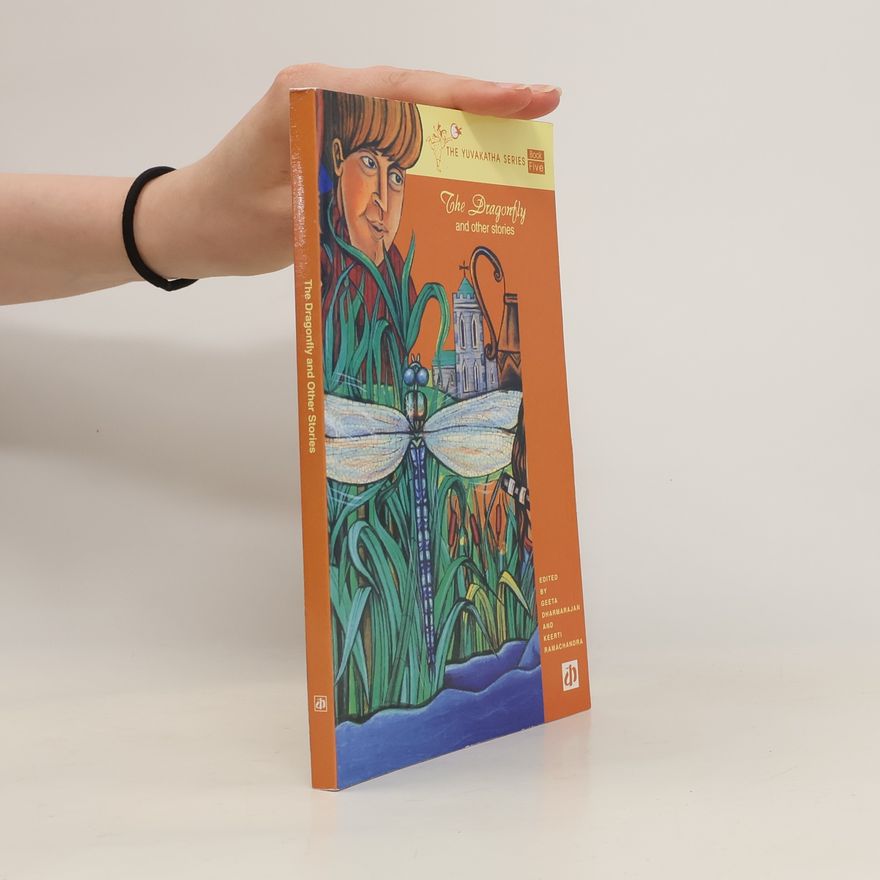 Keerti (Ed) Ramachandra The Dragonfly and Other Stories