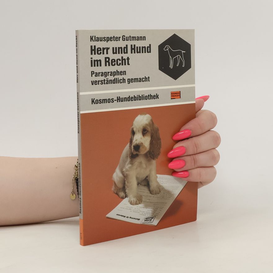 Klauspeter Gutmann Herr und Hund im Recht