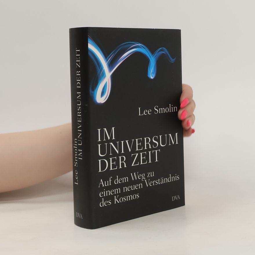 Lee Smolin Im Universum der Zeit