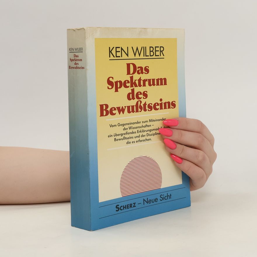 Ken Wilber Das Spektrum des Bewusstseins