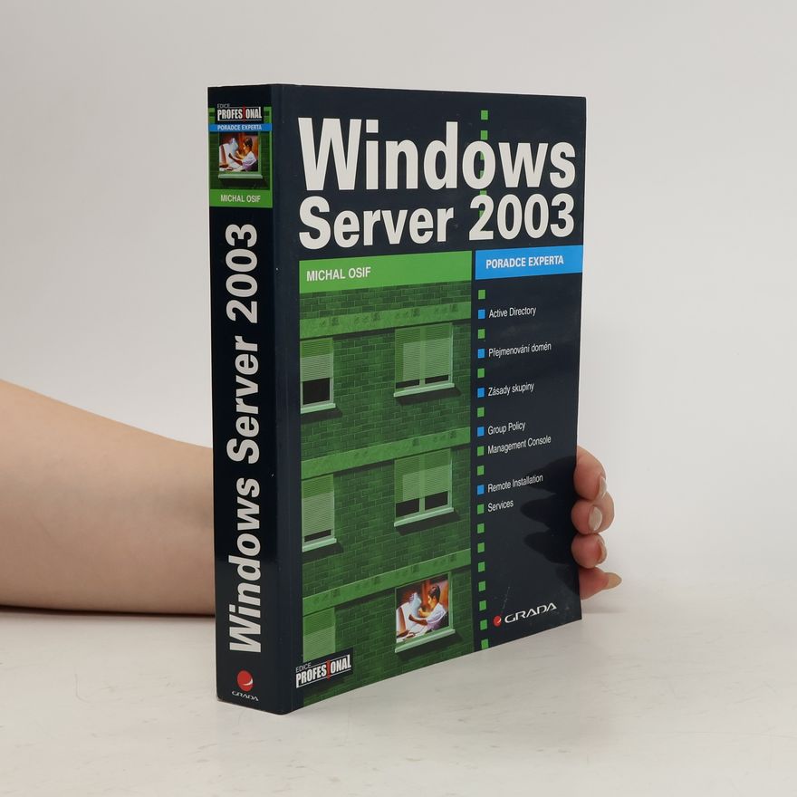 Michal Osif Windows Server 2003. Poradce experta
