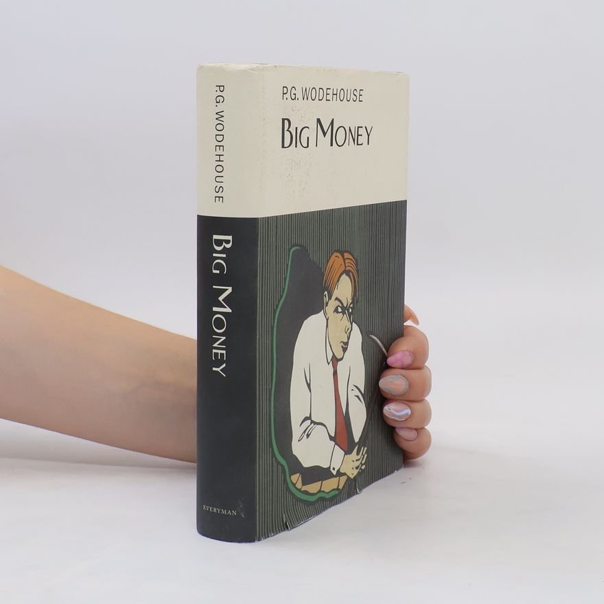 Pelham Wodehouse Big Money