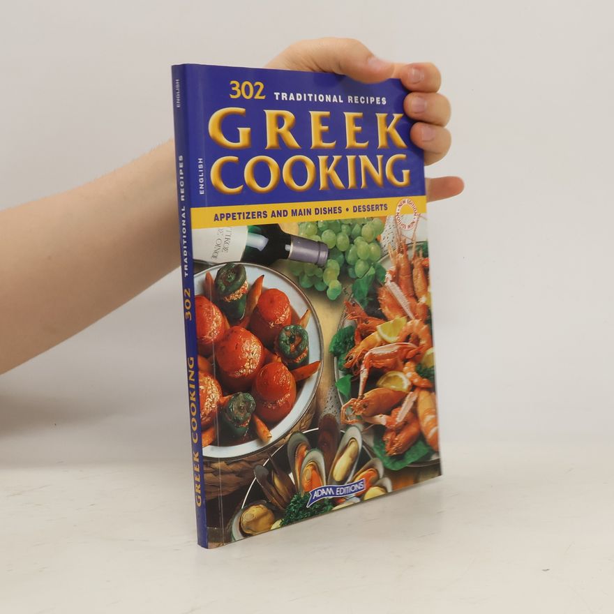 Autorenkollektiv Greek Cooking: 302 Traditional Recipes