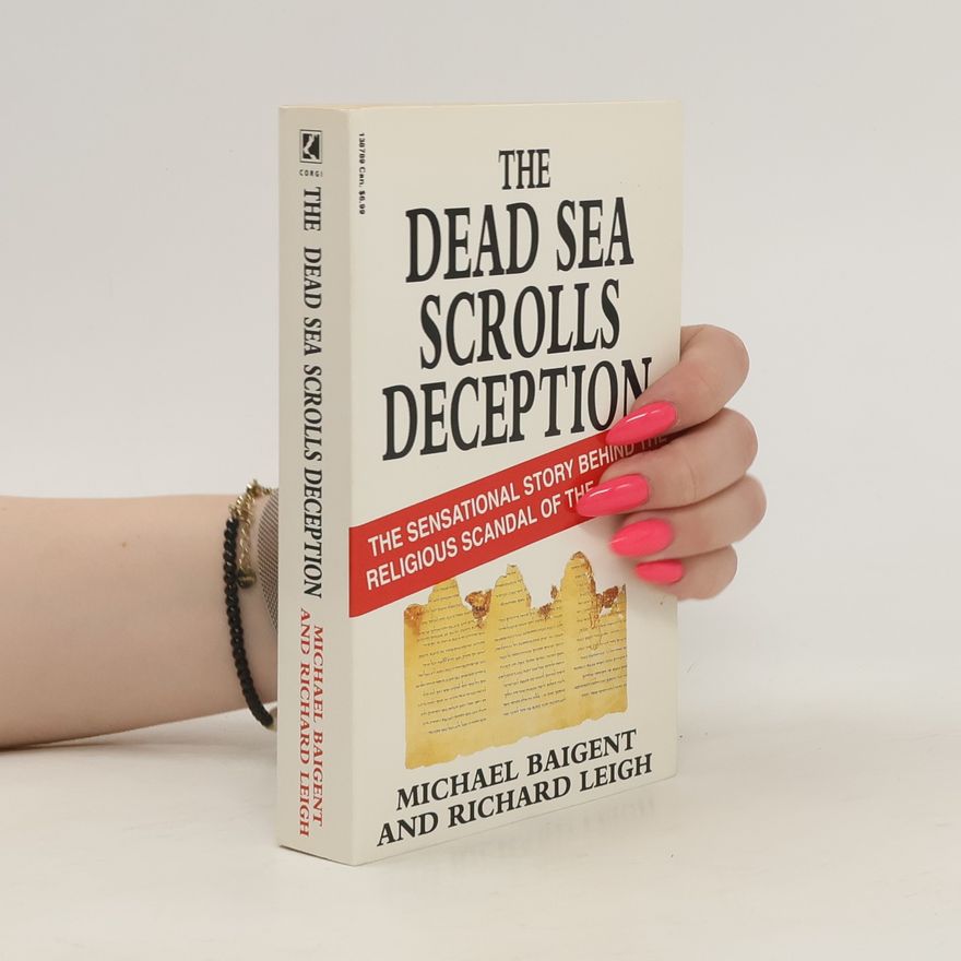 Richard Leigh The Dead Sea scrolls deception
