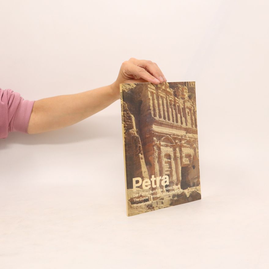 Manfred Lindner Petra. Der Führer durch die antike Stadt