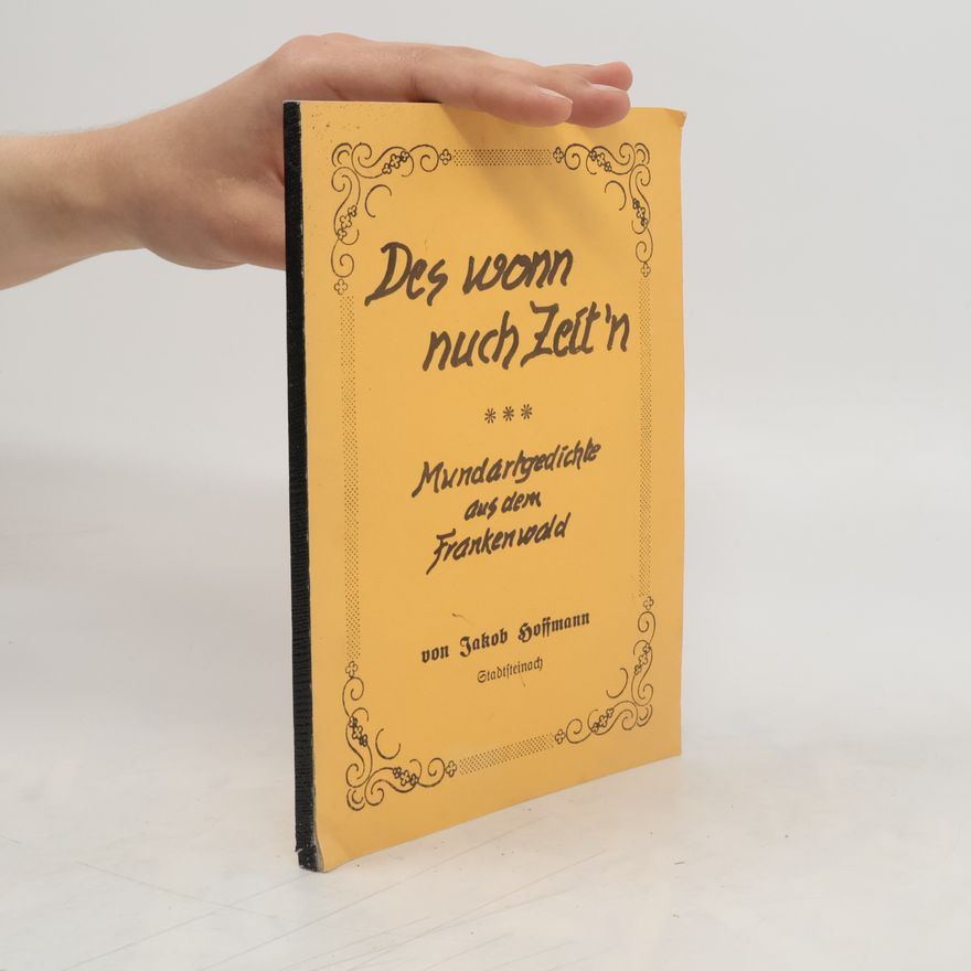 Jakob Hoffmann Des wonn nuch Zeit'n