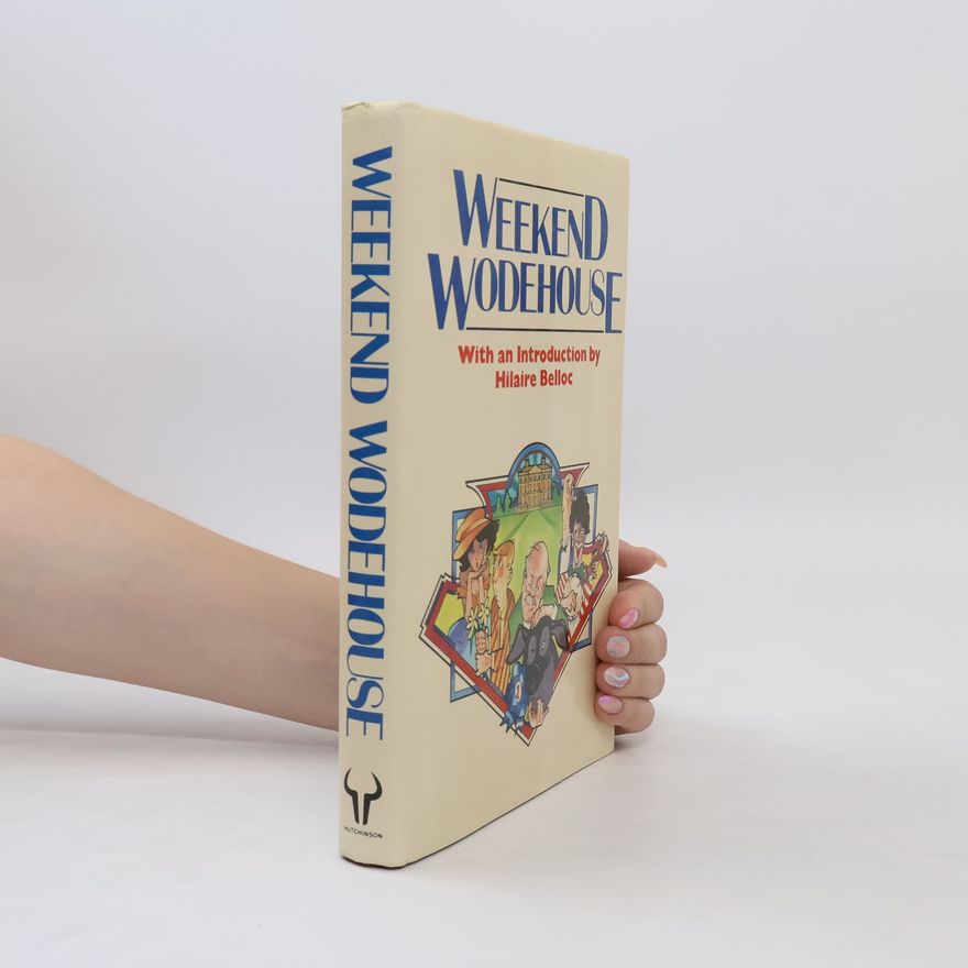 Pelham Wodehouse Weekend Wodehouse