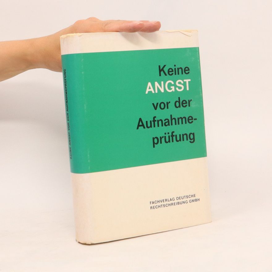 Various authors Keine ANGST vor der Aufnahmeprüfung