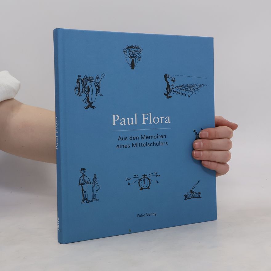 Paul Flora Aus den Memoiren eines Mittelschülers