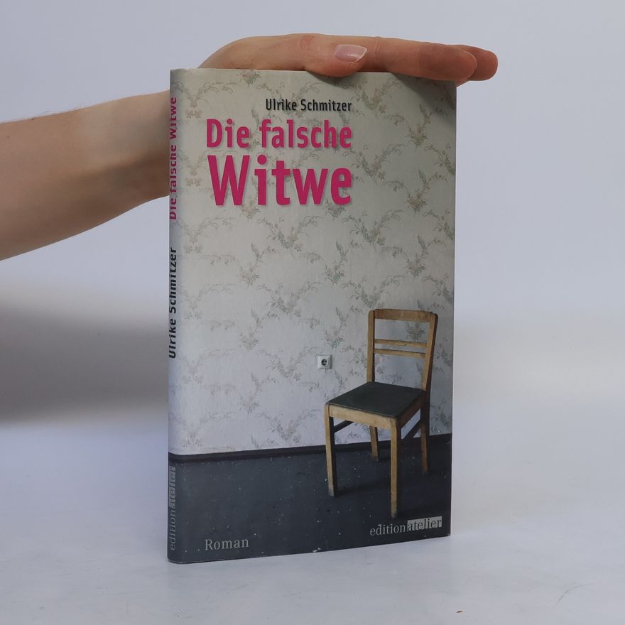 Ulrike Schmitzer Die falsche Witwe