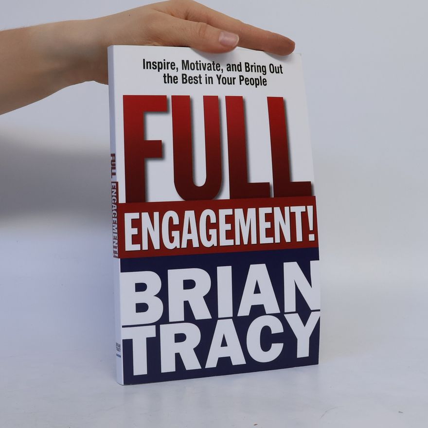 Brian Tracy Full Engagement!