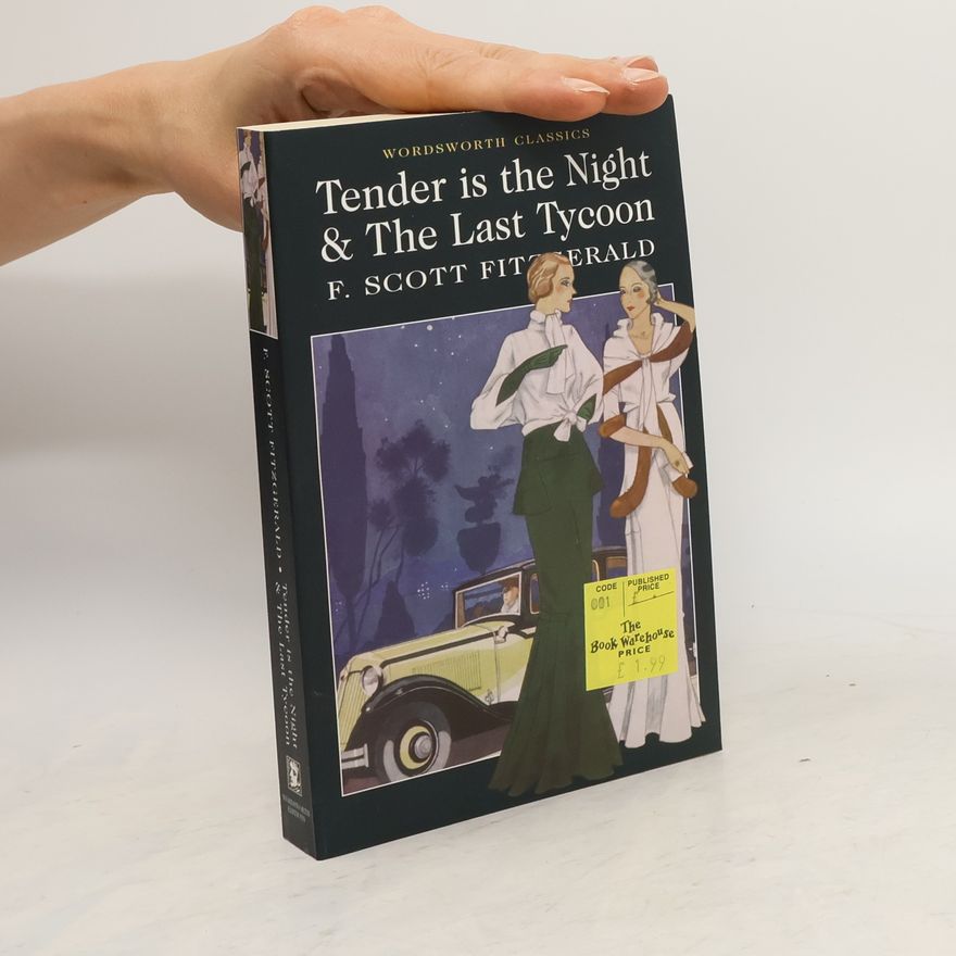 F. Scott Fitzgerald Tender is the night