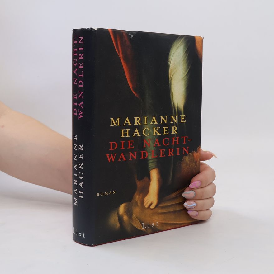 Marianne Hacker Die Nachtwandlerin