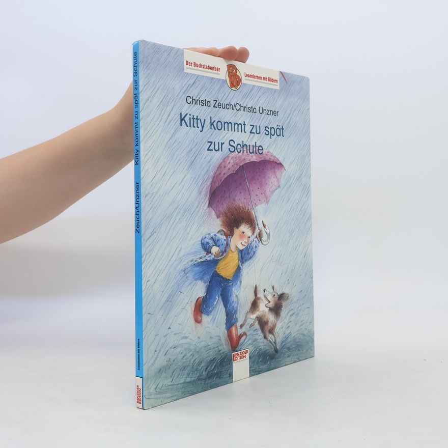 Christa Zeuch Kitty kommt zu spät zur Schule