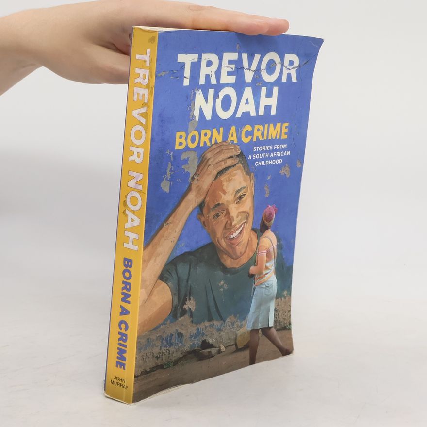 Trevor Noah Born A Crime