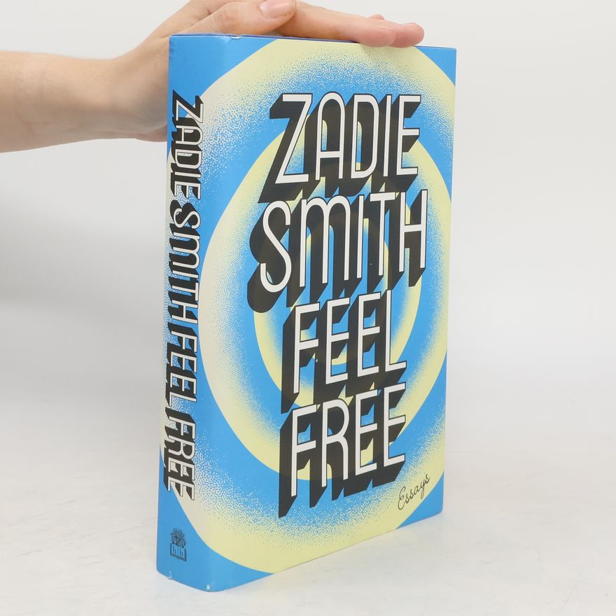 Zadie Smith Feel Free