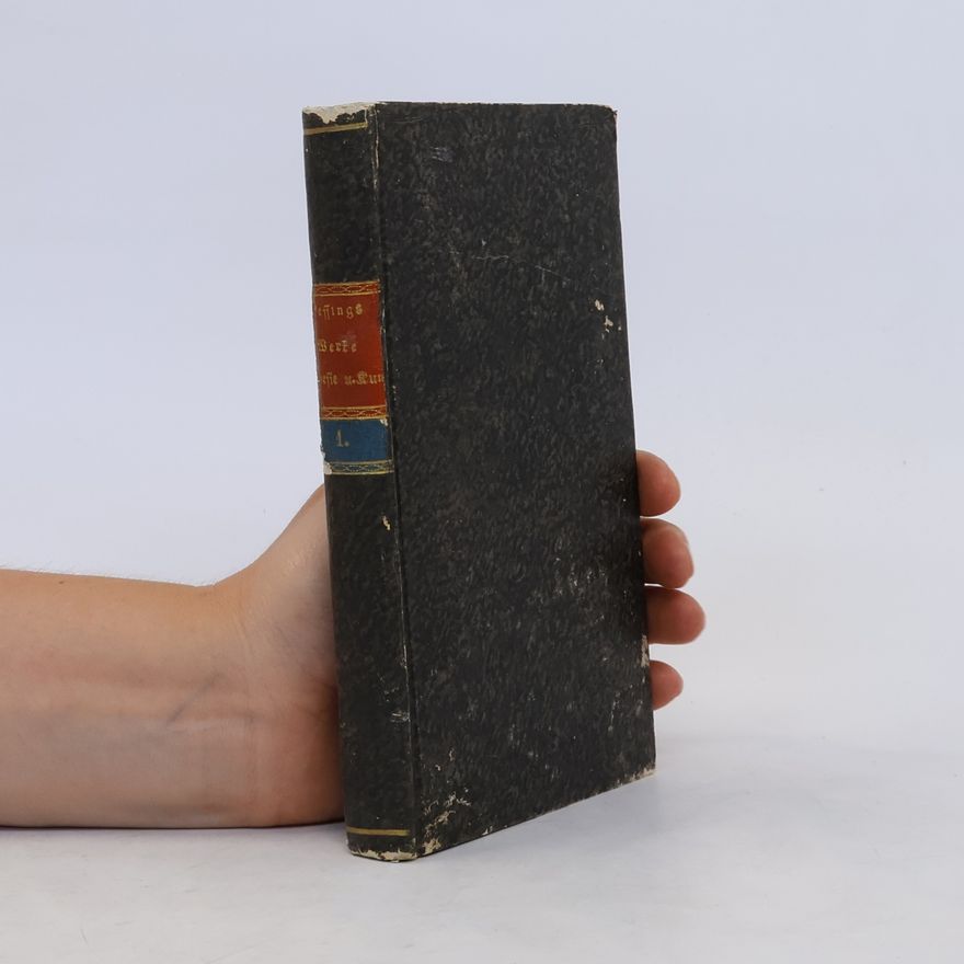 Gotthold Ephraim Lessing Sämmtliche Werke I.
