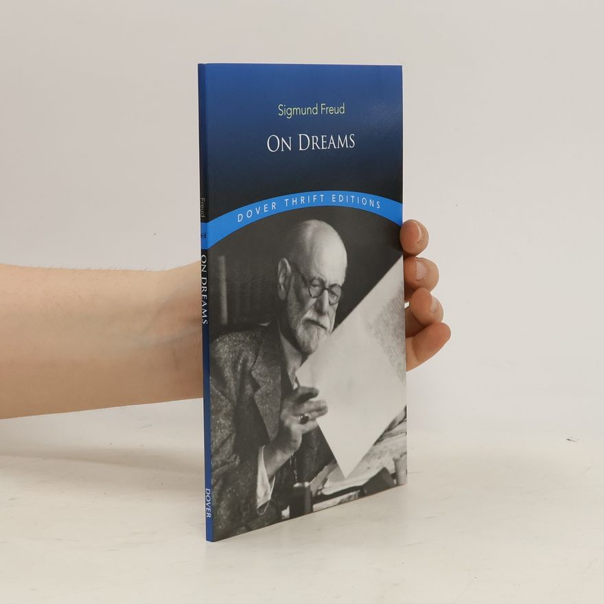 Sigmund Freud On Dreams