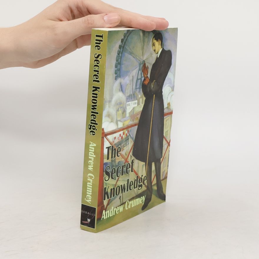 Andrew Crumey The Secret Knowledge