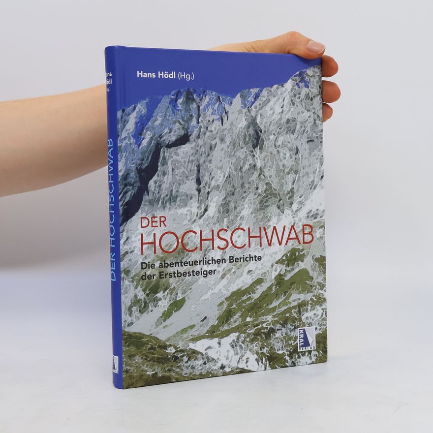 Hans Hödl Der Hochschwab