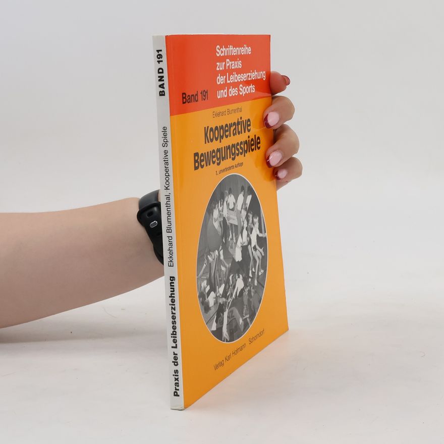 Ekkehard Blumenthal Kooperative Bewegungsspiele
