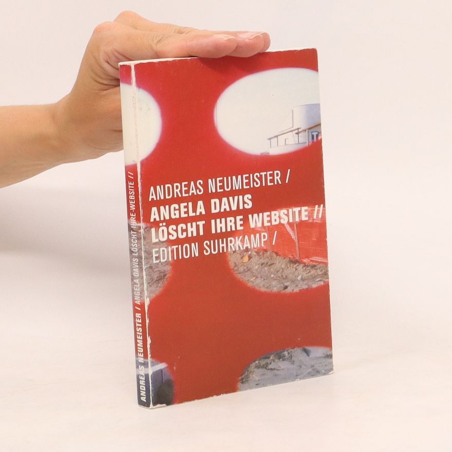 Andreas Neumeister Angela Davis löscht ihre Website