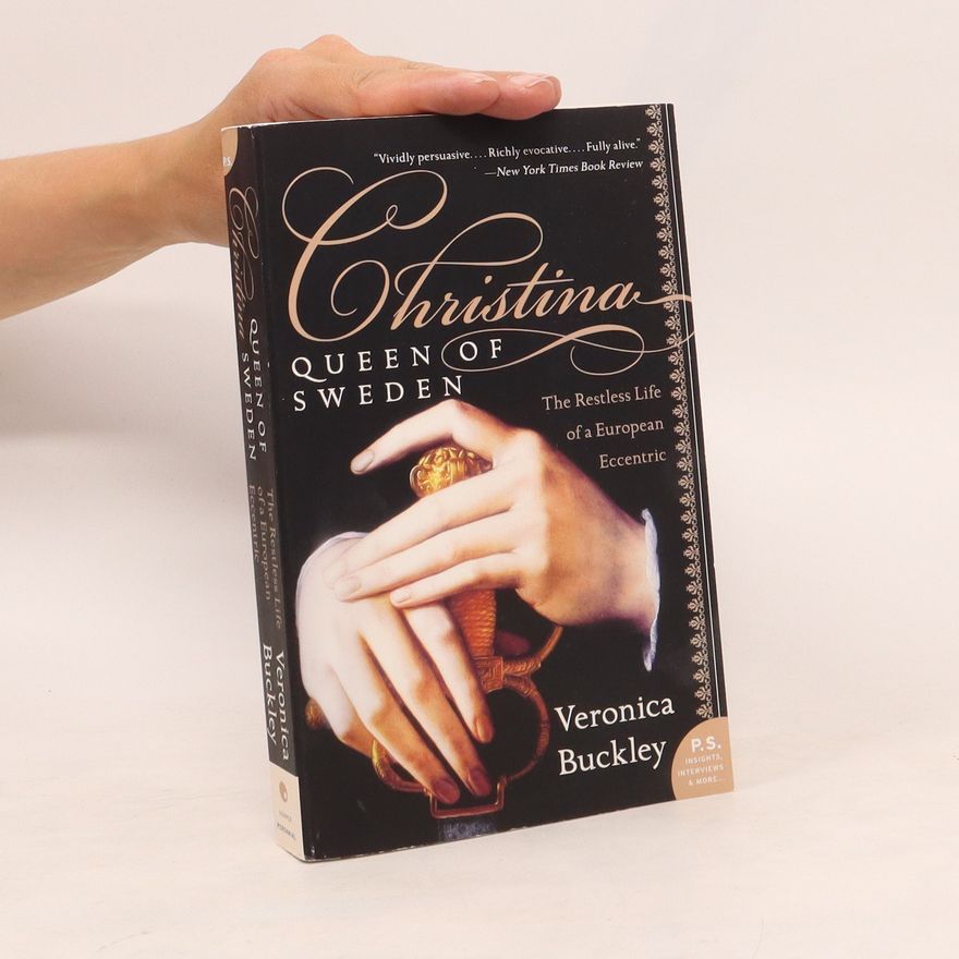 Veronica Buckley Christina, Queen of Sweden