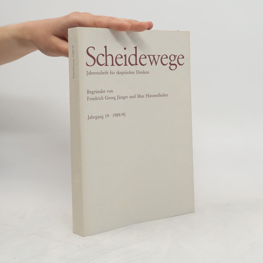 Max Himmelheber Scheidewege. Jahresschrift für skeptisches Denken. Jahrgang 19. 1989/90