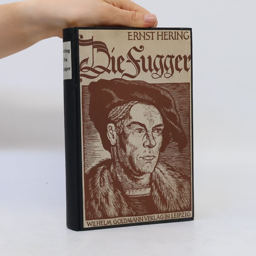 Ernst Hering Die Fugger