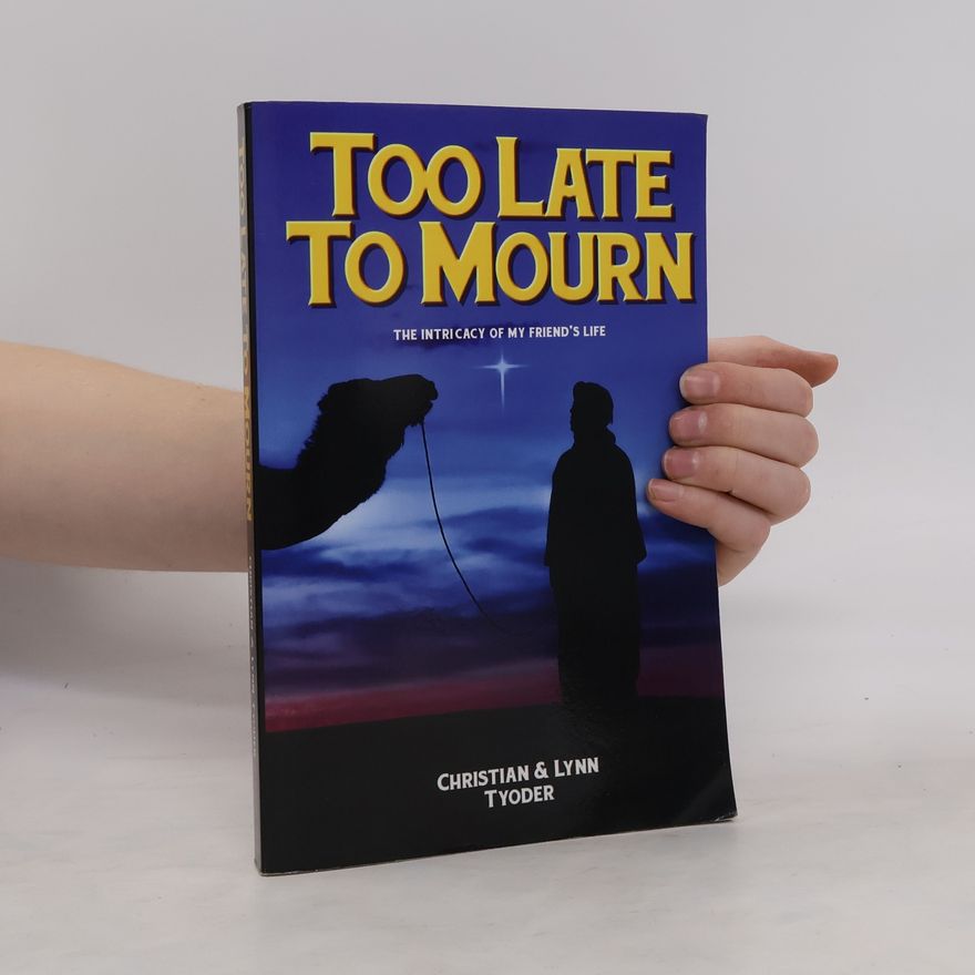 Lynn Tyoder Too Late to Mourn