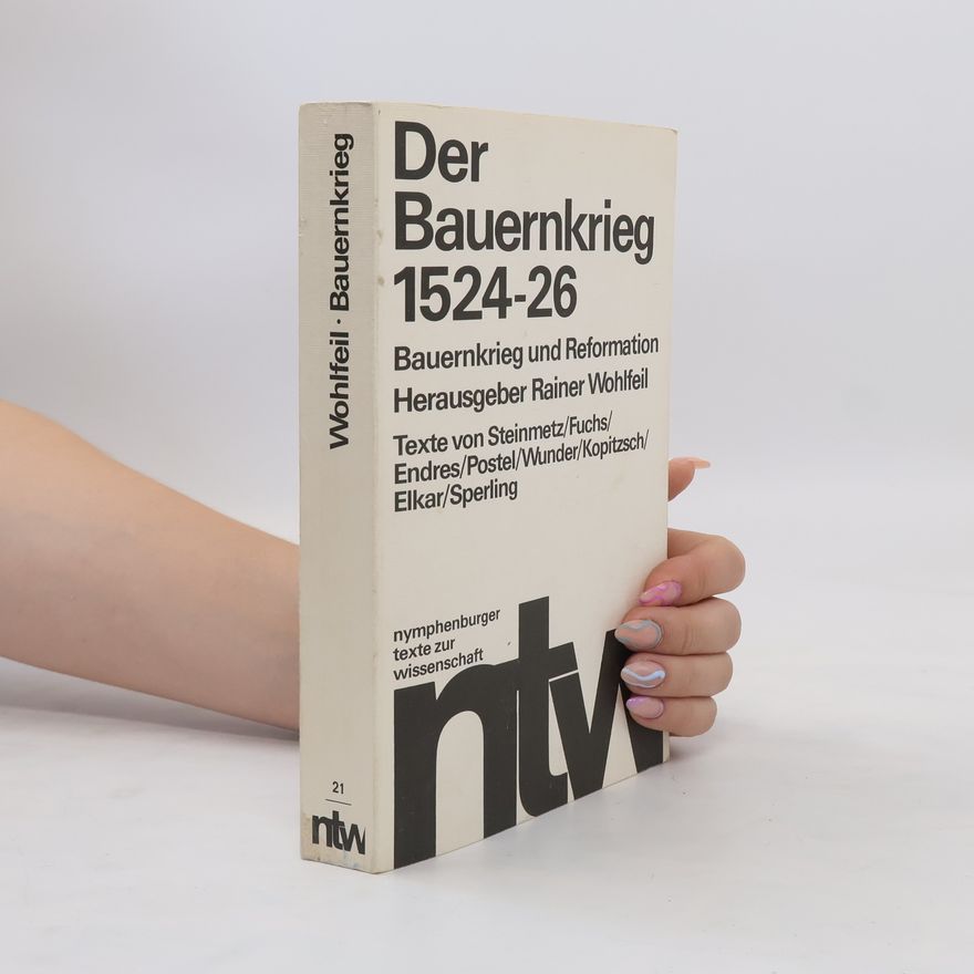 Rainer Wohlfeil Der Bauernkrieg 1524 - 26