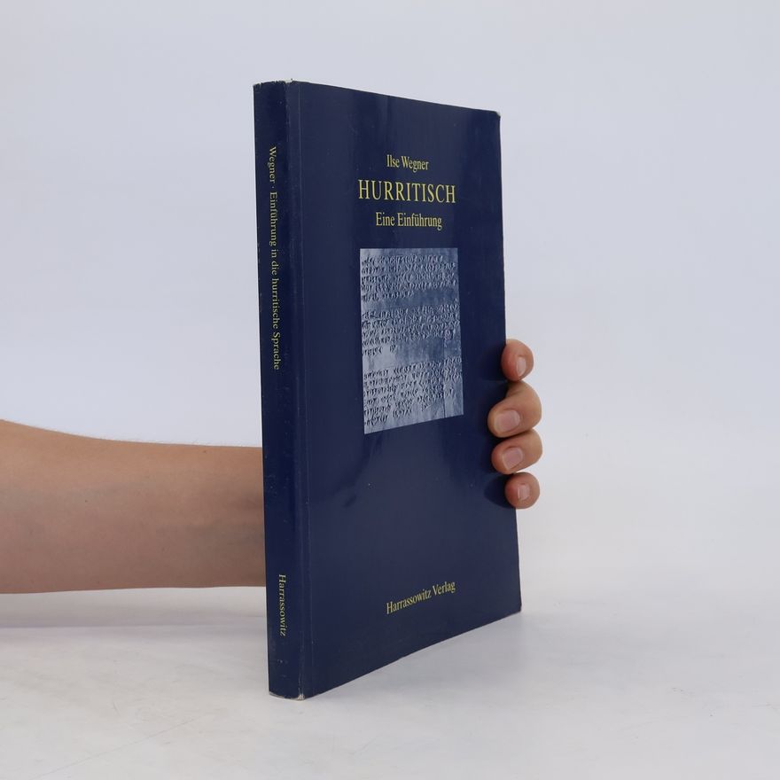 Ilse Wegner Einführung in die hurritische Sprache