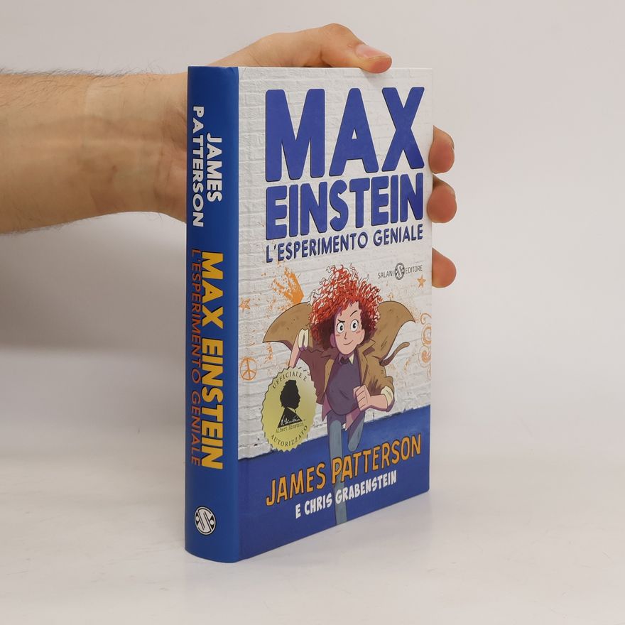 James Patterson Max Einstein. L'esperimento geniale