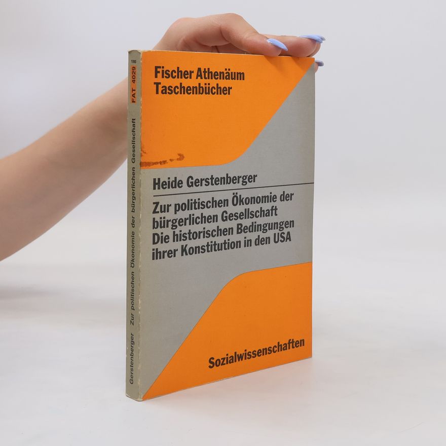 Heide Gerstenberger Zur politischen Ökonomie der bürgerlichen Gesellschaft