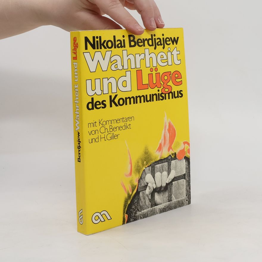 Nikolaj Berdjaev Wahrheit und Lüge des Kommunismus