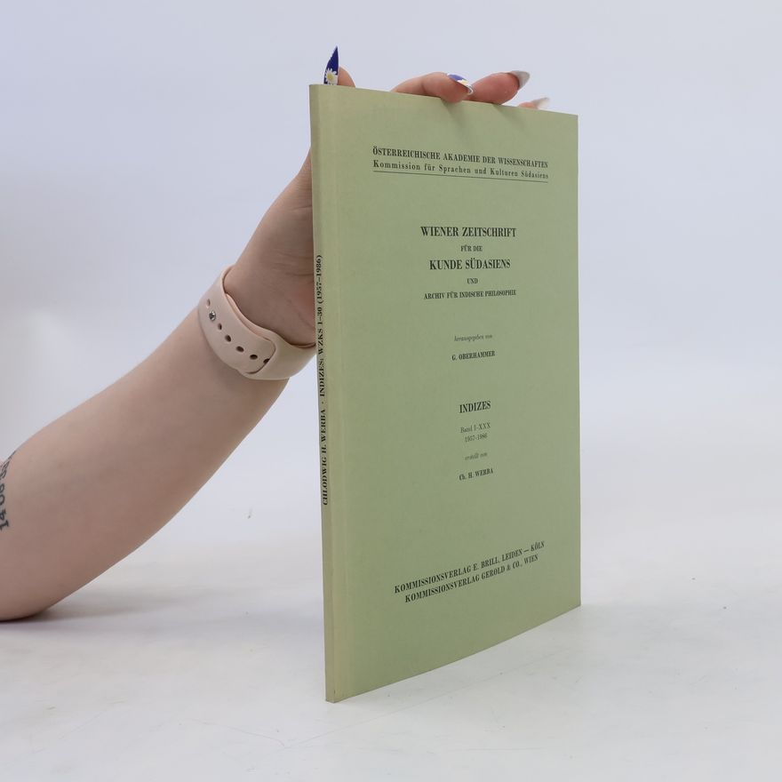 Various authors Wiener Zeitschrift für die Kunde Südasiens und Archiv für Indische Philosophie