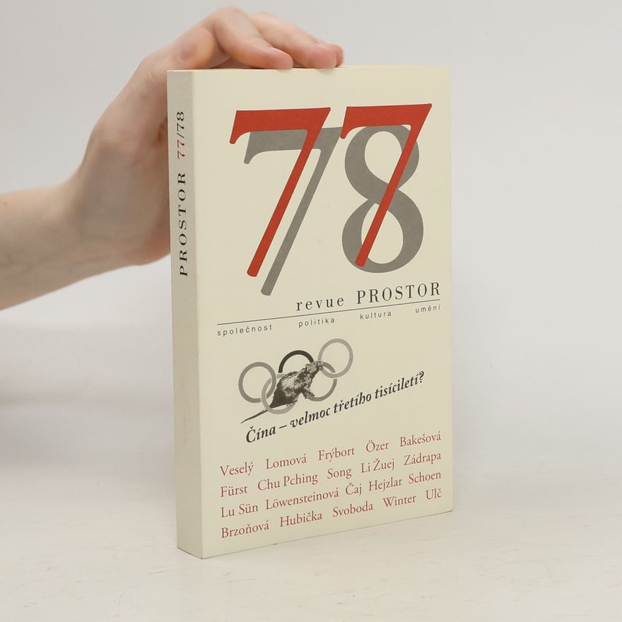 Kolektiv autorů Revue Prostor 77/78: Čína - velmoc třetího tisíciletí?